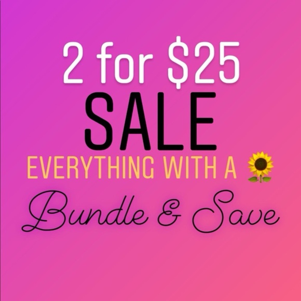 2 for $25 Sale